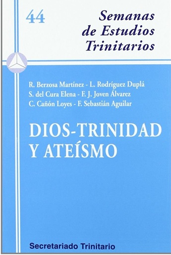 Dios-Trinidad y ateísmo. (Tapa blanda/14,5x22 cm)