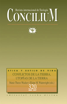 Revista internacional de Teología. Conflictos de la tierra, utopías de la tierra Concilium 320. (Tapa blanda/13x20,5 cm)
