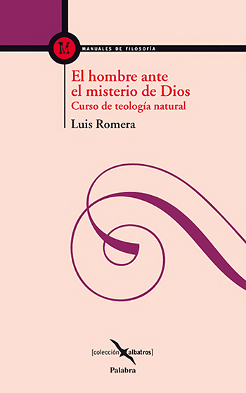 El hombre ante el misterio de Dios. Curso de teología natural (Tapa blanda/13,5x21,5cm)