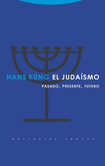 El judaísmo: Pasado, Presente, Futuro. (Tapa dura/15,5x23,5 cm)