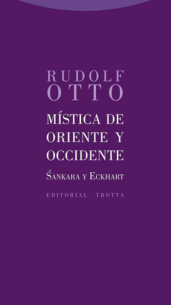 Mística de Oriente y Occidente: Sankara y Eckhard. (Tapa blanda/14,5x21 cm)