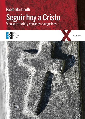 Seguir hoy a Cristo. Vida sacerdotal y consejos evangélicos (Tapa blanda/13,5x19cm)