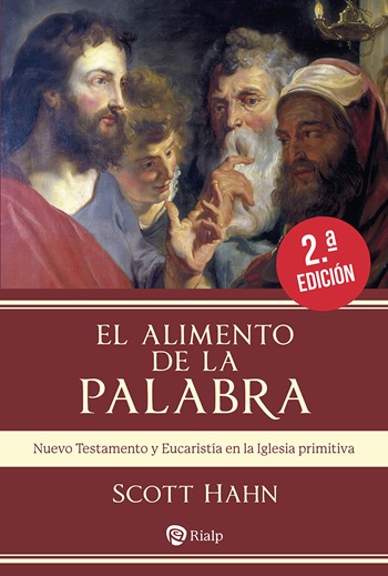 Alimento de la Palabra. Nuevo Testamento y Eucaristía en la Iglesia primitiva (Tapa blanda/14,5x21,5cm)