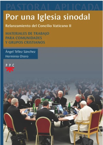 Por una Iglesia Sinodal. Relanzamiento del Concilio Vaticano ii: Materiales de Trabajo Para Comunidades y Grupos Cristianos. (Tapa blanda/17x24 cm)