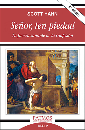 Señor, ten piedad. La fuerza sanante de la confesión. (Tapa blanda/12,3x19 cm)