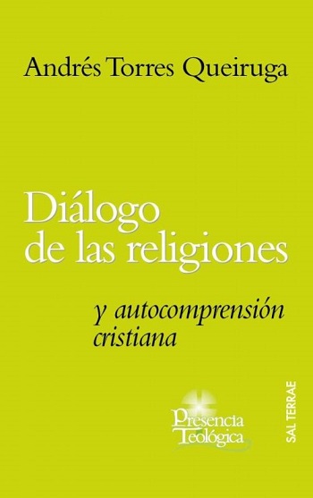 Diálogo de las Religiones y Autocomprensión Cristiana