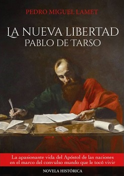 La Nueva Libertad. Pablo de Tarso