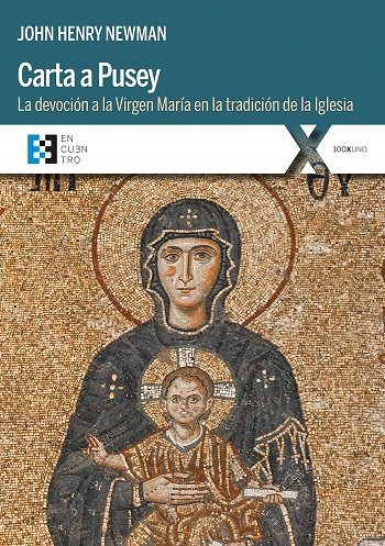 Carta a Pusey. La devoción a la Virgen María en la tradición de la Iglesia