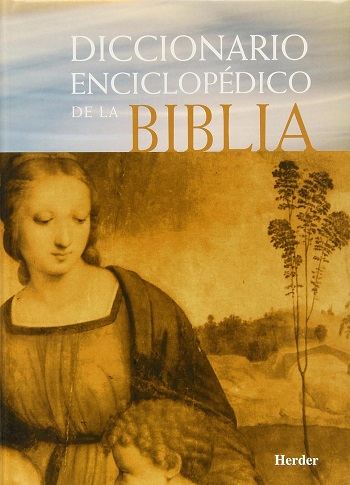 Diccionario Enciclopédico de la Biblia. (Tapa dura/18x24,5 cm)