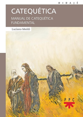 Catequética: Manual de catequética fundamental