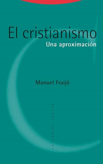 El cristianismo: Una aproximación: Estructuras y Procesos. Religión. (Tapa blanda/15x23 cm)