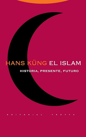 El islam: Historia, Presente, Futuro. (Tapa dura/15,5x23,5 cm)