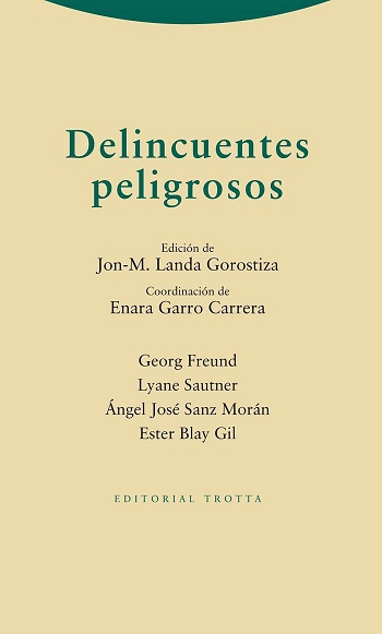 Delincuentes peligrosos