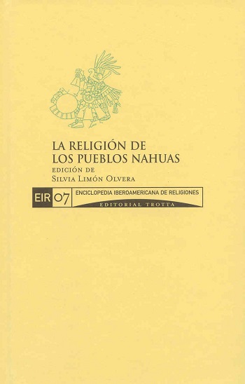 La religión de los pueblos nahuas EIR 7. (Tapa dura/13,5x23 cm)