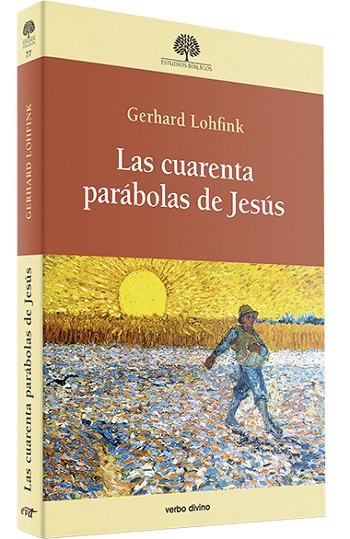 Las cuarenta parábolas de Jesús. (Tapa blanda/24x16,4 cm)