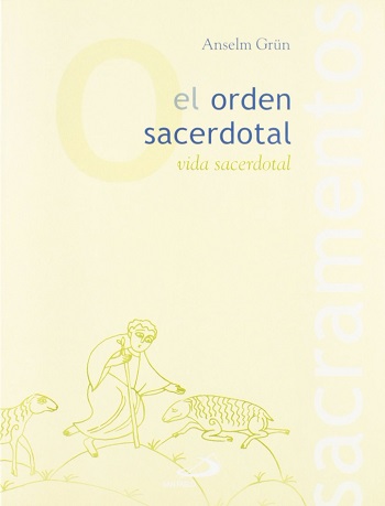 El orden sacerdotal. Vida sacerdotal