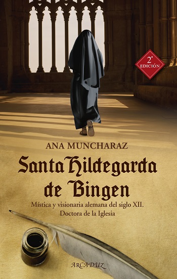 Santa Hildegarda de Bingen. Mística y visionaria alemana del siglo XII. Doctora de la Iglesia. (Tapa blanda/22x14 cm)