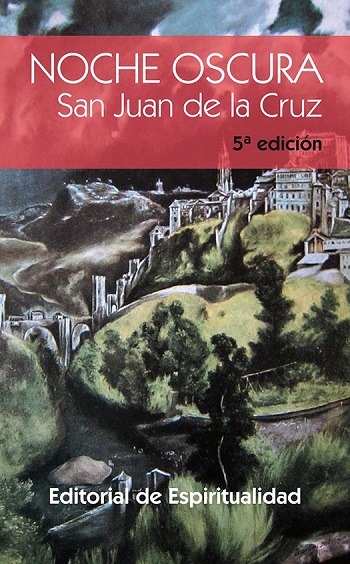 Noche oscura. San Juan de la Cruz