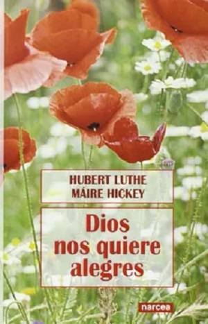 Dios nos quiere alegres