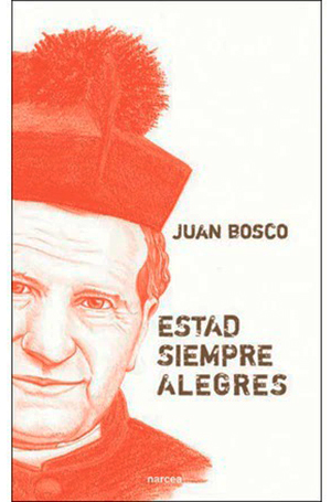 Estad siempre alegres