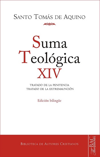 Suma teológica. XIV (3 q.84-90, Sup. q.1-33). Tratado de la penitencia. Tratado de la extremaunción (Tapa dura)