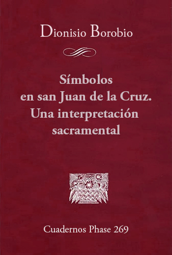 Símbolos en San Juan de La Cruz. Una Interpretación Sacramental