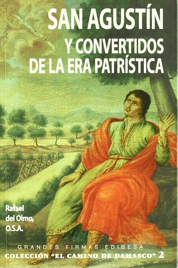 San Agustín y convertidos de la era patrística