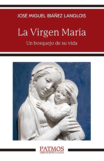 La Virgen María. Un bosquejo de su vida. (Tapa blanda/19x12.4 cm)