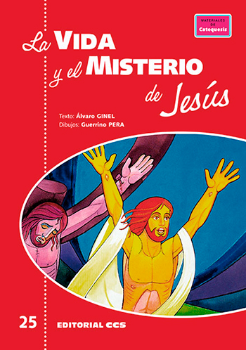 La vida y el misterio de Jesús