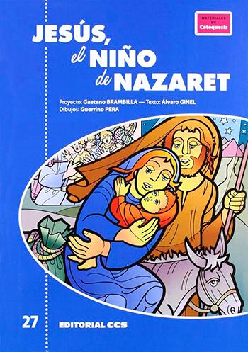 Jesús, el niño de Nazaret