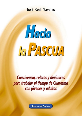 Hacia la Pascua