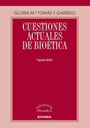 Cuestiones actuales de bioética (Segunda edición). (Tapa blanda/16,7x24 cm)