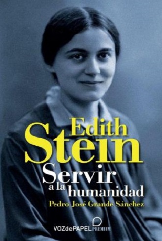 Edith Stein. Servir a la humanidad. (Tapa dura/14x21 cm)