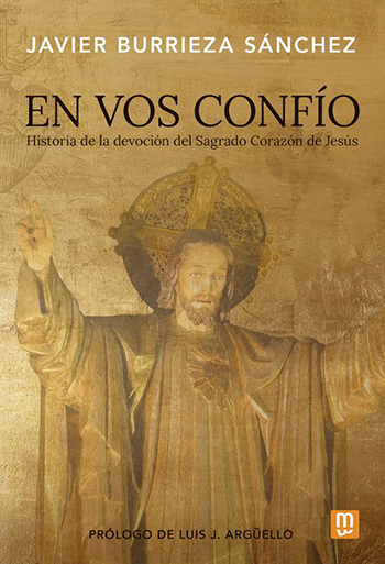 En vos confío. Historia de la devoción del Sagrado Corazón de Jesús