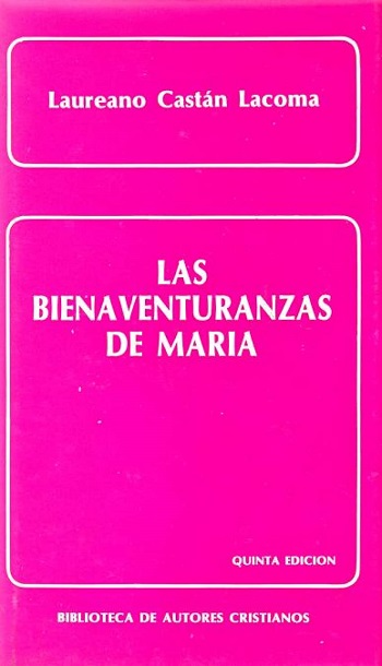 Las bienaventuranzas de María. (Tapa dura)