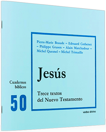 Jesús. Trece textos del Nuevo Testamento. (Tapa blanda/20,5x19 cm)