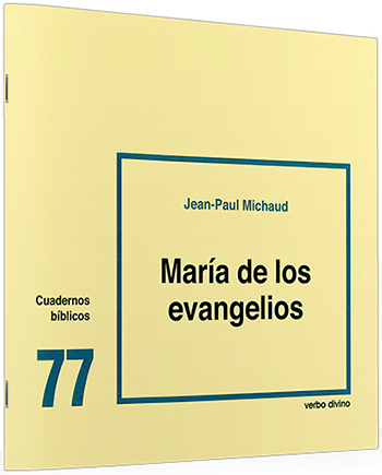 María de los evangelios. (Tapa blanda/20,5x19 cm)