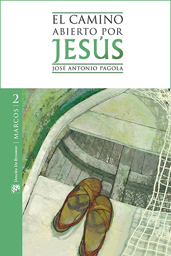 El Camino Abierto por Jesús. Marcos (2)