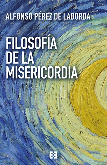 Filosofía de la misericordia. (Tapa blanda/23x15 cm)