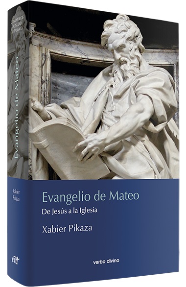 Evangelio de Mateo. De Jesús a la Iglesia