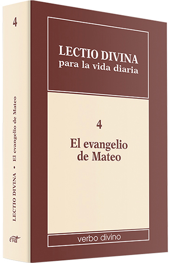 Lectio divina para la vida diaria. 4 El evangelio de Mateo