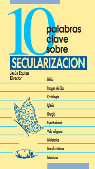 10 palabras clave sobre secularización. (Tapa blanda/10,5x21,5 cm)