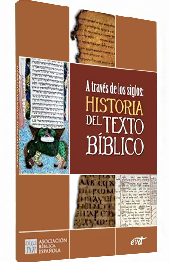 A través de los siglos: Historia del texto Bíblico