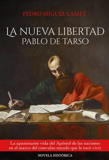 La nueva libertad. Pablo de Tarso