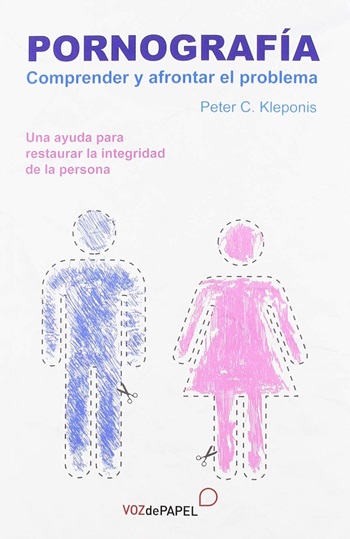 Pornografía: Comprender y afrontar el problema