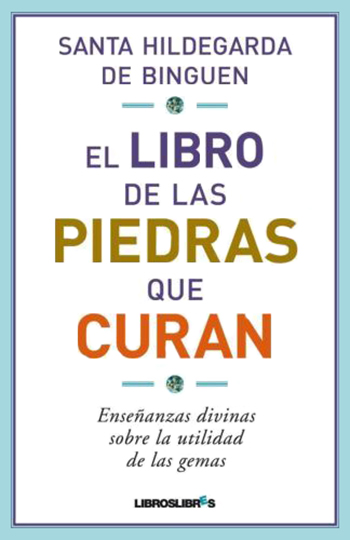 El libro de las piedras que curan. (Tapa blanda/15x23 cm)