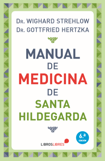 Manual de medicina de Santa Hildegarda. (Tapa blanda/15x23 cm)