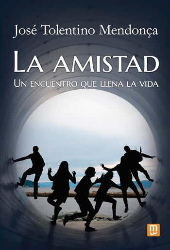 La amistad. Un encuentro que llena la vida. (Tapa blanda/15x22 cm)