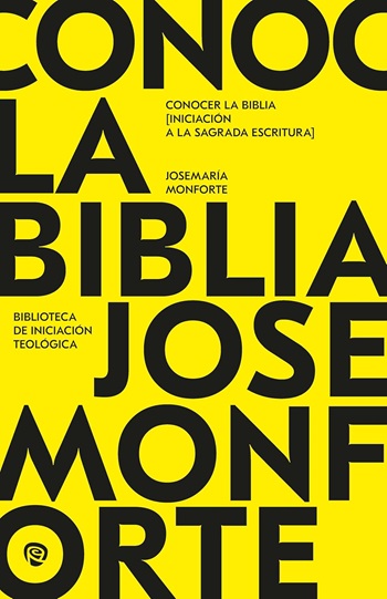 Conocer la Biblia. Iniciación a la Sagrada Escritura. (Tapa blanda/13x20 cm)