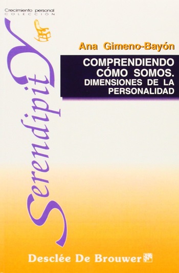 Comprendiendo cómo somos. Dimensiones de la personalidad. (Tapa blanda/14x21 cm)